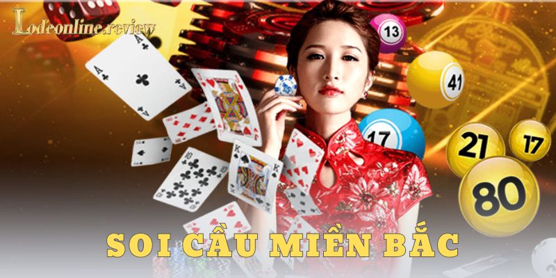 Các phương pháp soi cầu miền Bắc hiệu quả