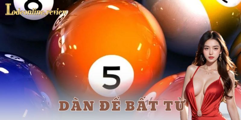 Dàn đề bất tử là gì?
