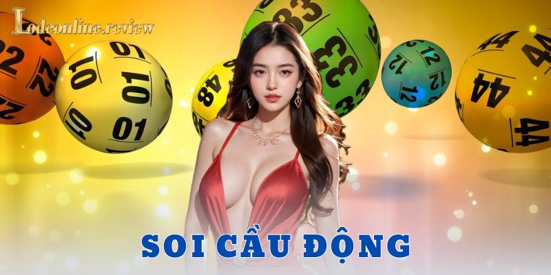 Kỹ thuật và chiến thuật soi cầu động