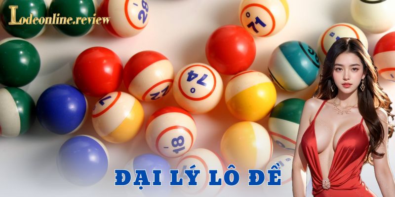 Cách hoạt động của đại lý lô đề