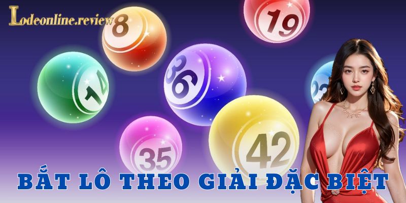 Lưu ý khi áp dụng bắt lô theo giải đặc biệt để tránh sấp mặt