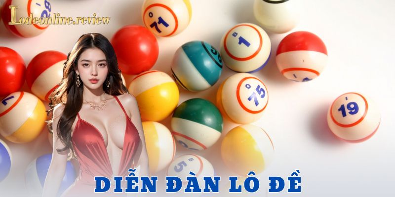 Vì sao diễn đàn lô đề lại thành nơi tụ hội của dân chơi số?