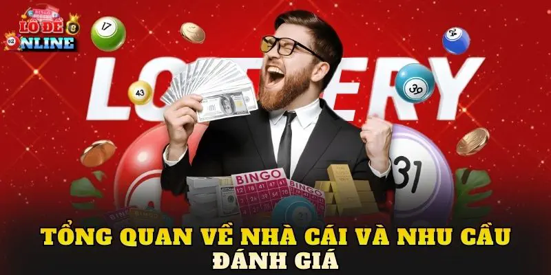 Tổng quan về nhà cái và nhu cầu đánh giá
